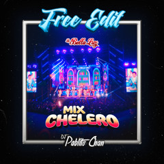 127. La Bella Luz - Mix Chelero - Movete Movete - Intro Acapella - DJ Pablito Chan