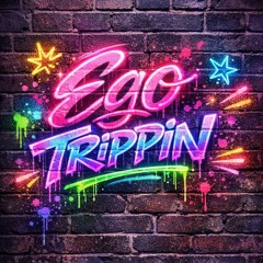 Ego tripping mini mix