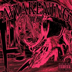 Awakening(w/AYVN)