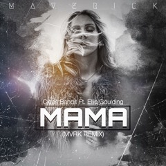 Clean Bandit - Mama Ft. Ellie Goulding (MVRK REMIX) //FREE DOWNLOAD