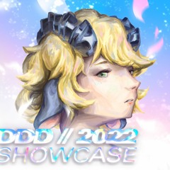 DDD // 2022 SHOWCASE