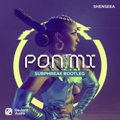 Shenseea - Pon Mi (SubPhreak Bootleg) (FREE DOWNLOAD)