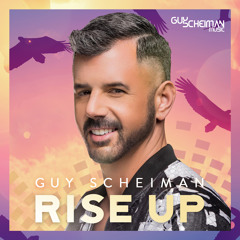 Rise Up - Mixed By Guy Scheiman