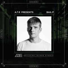 A.T.E RECORDINGS // 001 BAIL P