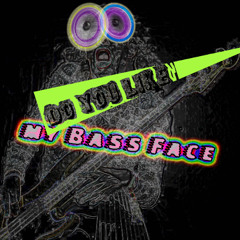 Extended Mix - Bass Face, Do you like it