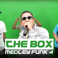 THE BOX MEDLEY FUNK 4 -  MC Rodolfinho, MC Lucky, MC Menor K, MC Rodson, DJ Dobby