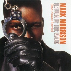 Mark Morrison - Return of the Mack (Rob Moore Inst Preview) *Full vocal DL link in Description*