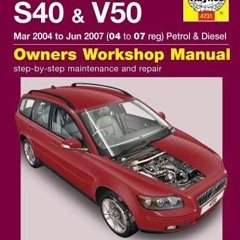 [DOWNLOAD] KINDLE 📑 Volvo S40 & V50 by unknown EBOOK EPUB KINDLE PDF