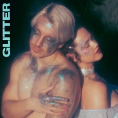 glitter (Prod. svnshy x Lavin)