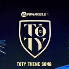 FC Mobile  TOTY THEME SONG