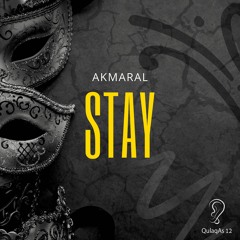AKMARAL - STAY (Radio Edit)