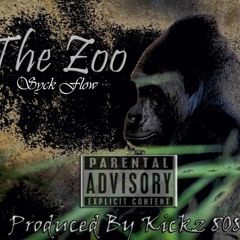The Zoo (Prod. By Kickz 808)