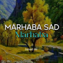 Marhaba Sad Marhaba