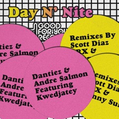 Day N’ Nite (Scott Diaz Mighty Mix) [feat. Kwedjatey]