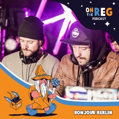 BONJOUR BERLIN - OTR PODCAST GUEST #9