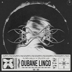 Dubane Lingo W/Dusty Uzi
