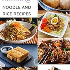 [Read] KINDLE ✅ Everyday Asian Cooking: Asian Rice and Noodle Recipes (Quick and Easy