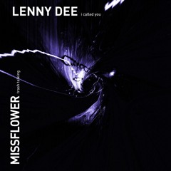 Lenny Dee & Promo I Called You