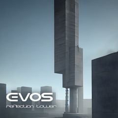 EVOS - Reflection Tower