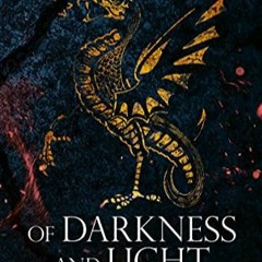 [Télécharger le livre] Of Darkness and Light (The Bound and the Broken, #2) PDF EPUB tEXsr