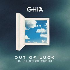 Out Of Luck (DJ Friction Remix (Single Version) (Instrumental))