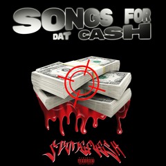 Songs For That Cash