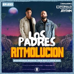 @JRYTHM - #RITMOLUCION EP. 033: LOS PADRES