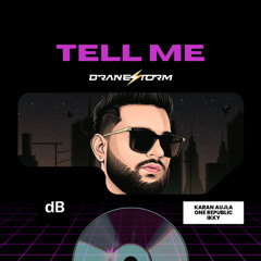 TELL ME - KARAN AUJLA (BRANESTORM REMIX)
