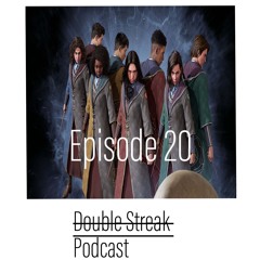 Episode 20 Hogwarts Legacy
