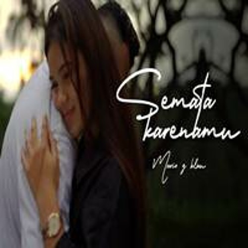 Stream Semata Karenamu - Mario G Klau (Music Video Audio) by
