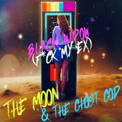 BLACK WIDOW(f*ck my ex)ft The Moon