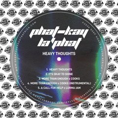 Phat-Kay La'Phat - Heavy Thoughts