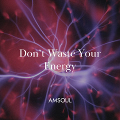 "Don't Waste Your Energy" | Hard Type Beat | Hip Hop Instrumental | Trap Beat 2025