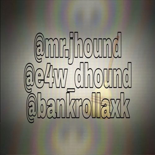 jhound x bankroll x dhound - “Sweepers Academy” (unreleased)