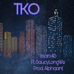 TKO ft. SaucyLongwe {prod. Alpha Ant}