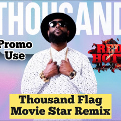 Thousand-Bunji Garlin(Movie Star Red Hott Refix)V1
