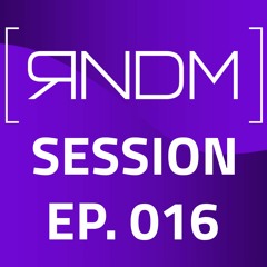 RNDM Session 016