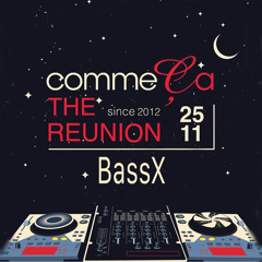 BassX - Comme Ça Reunion 2023