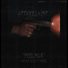 FEELING$ - Yhung Izzy x Reez