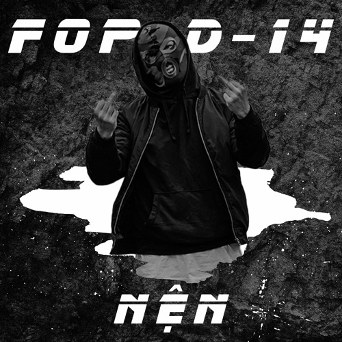 Nện  FOP D-14 (Prod. QThaProducer)