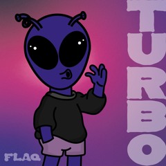FLAQ - TURBO [FREE DL]