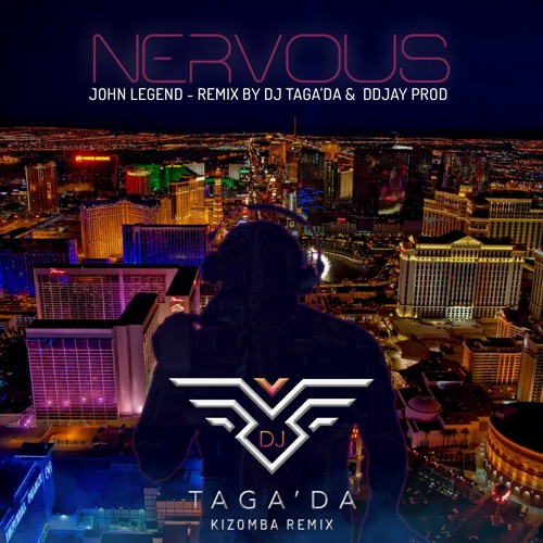 John Legend - Nervous - KIZOMBA Remix Feat DDJAY PROD
