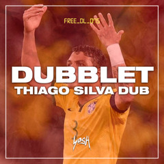 DubbleT - Thiago Silva Dub [FREE DOWNLOAD]
