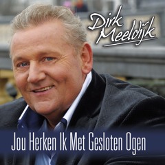 Jou Herken Ik Met Gesloten Ogen