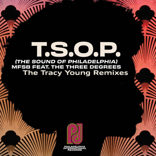 T.S.O.P. (The Sound of Philadelphia) (Tracy Young Dub Mix) [feat. The Three Degrees]