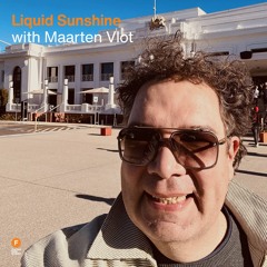 Liquid Sunshine - Maarten Vlot — 2 May 2025