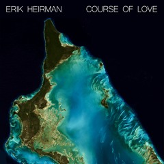 Erik Heirman - Course Of Love (Vocal Version)