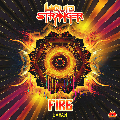 Liquid Stranger, EVVAN - Fire
