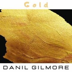 Danil Gilmore - Gold (Radio Mix)