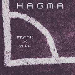 HAGMA - FRANK X ZI KA _ هجمة - فرانك و زيكا